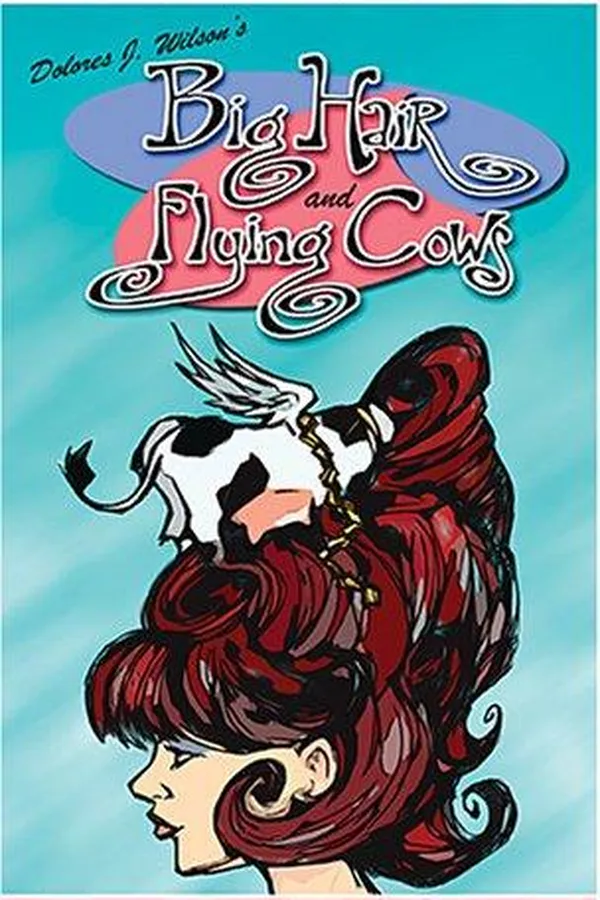 Capa de Big Hair and Flying Cows