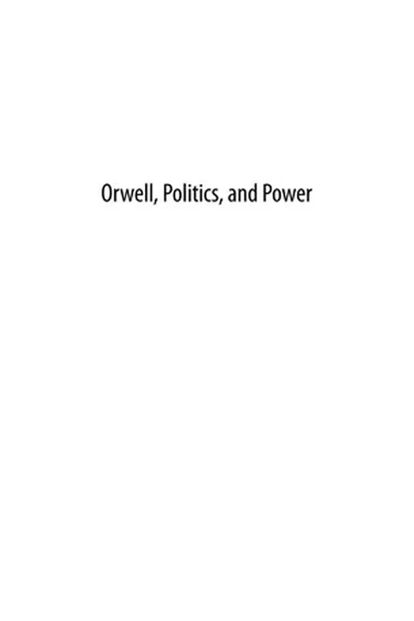 Capa de Orwell, politics, and power