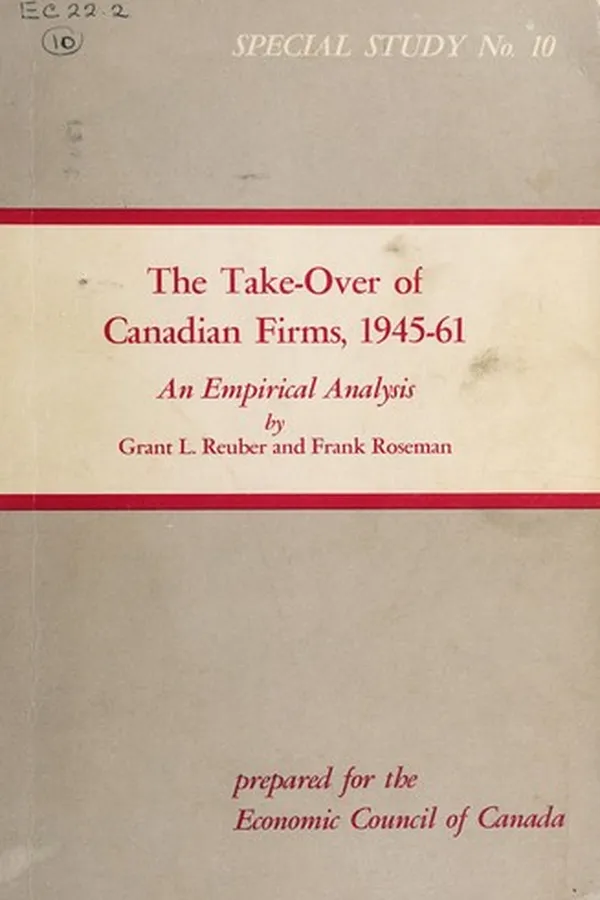 Capa de The take-over of Canadian firms, 1945-61