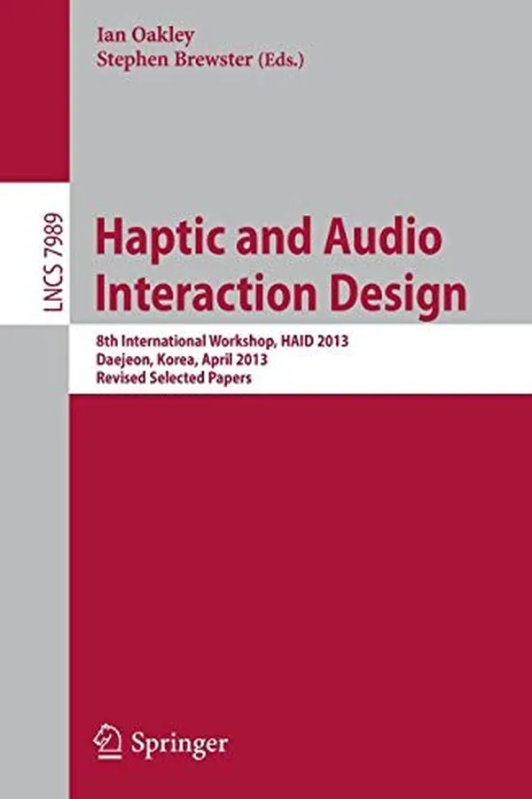 Cover of Haptic and Audio Interaction Design