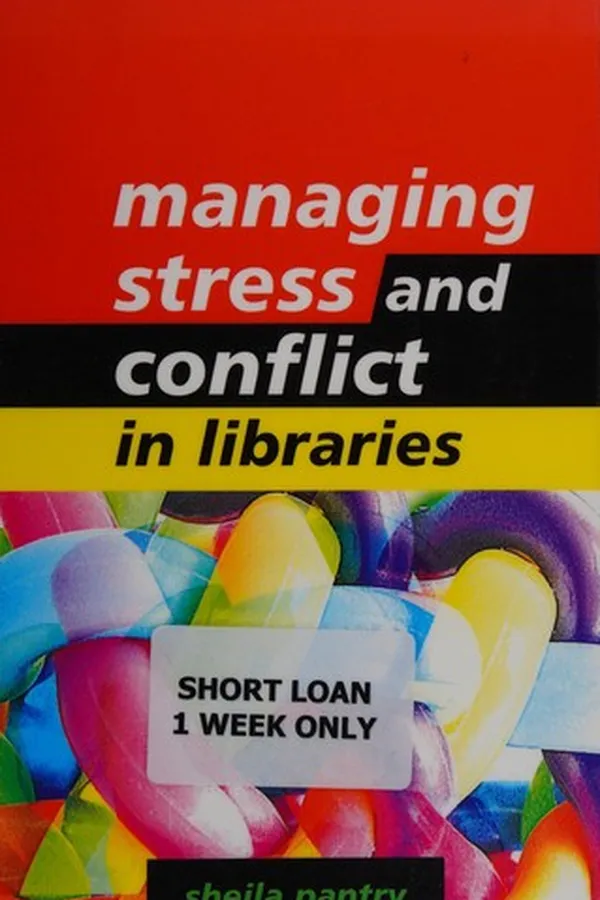 Capa de Managing stress and conflict in libraries
