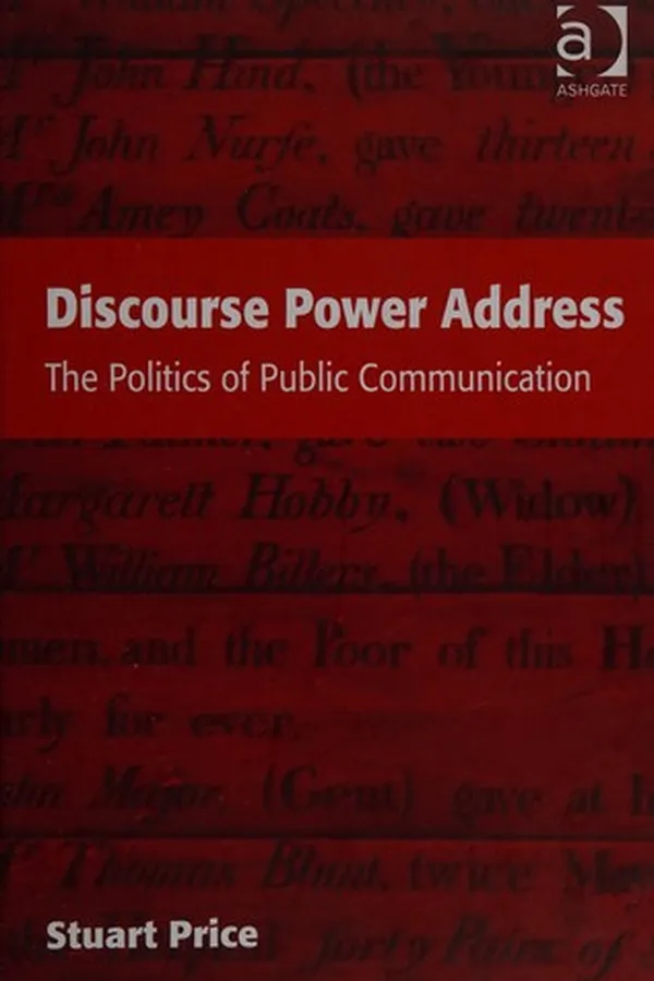 Capa de DISCOURSE POWER ADDRESS: THE POLITICS OF PUBLIC COMMUNICATION