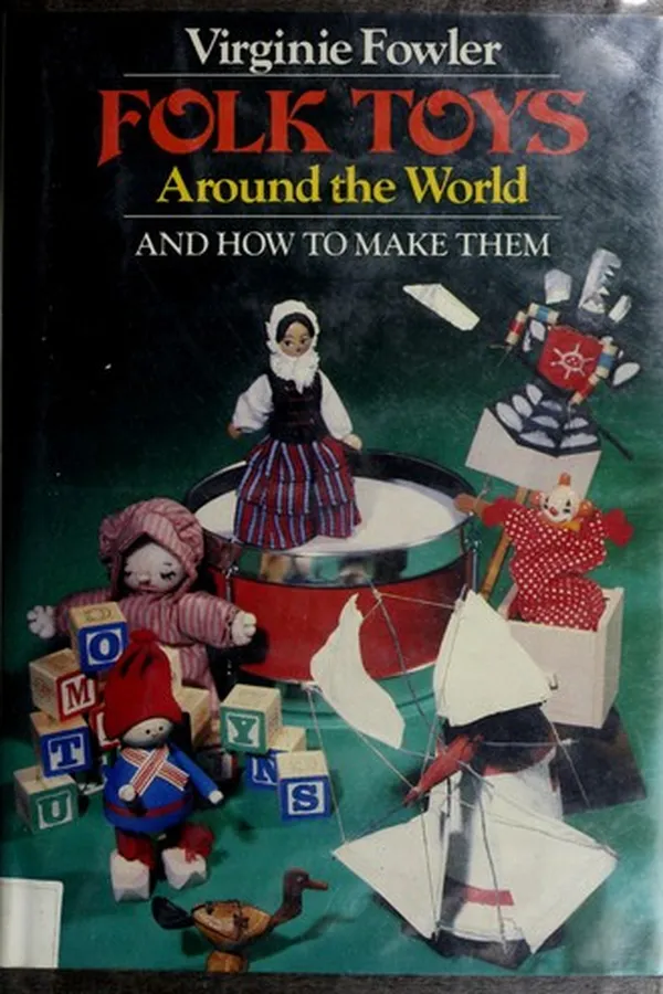 Capa de Folk toys around the world and how to make them
