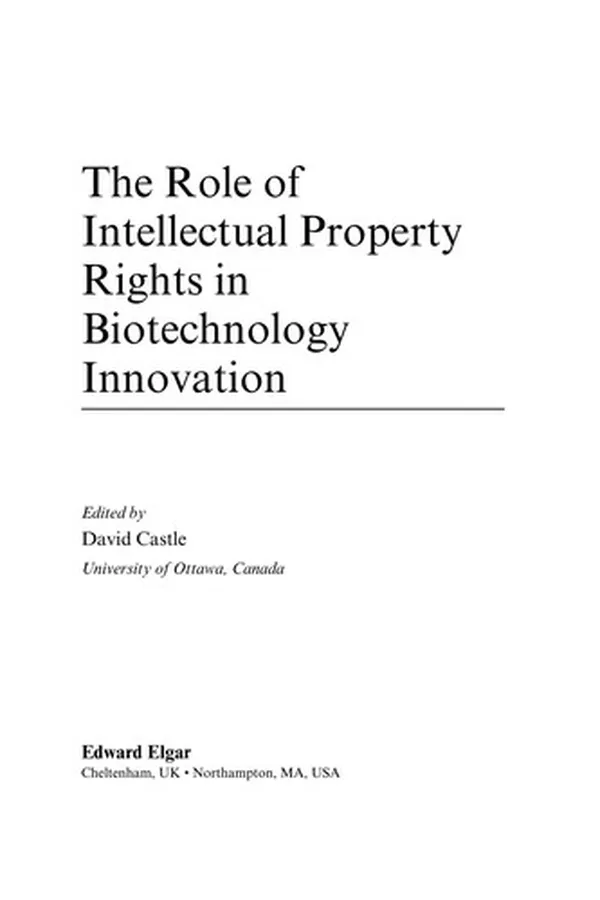 Capa de The role of intellectual property rights in biotechnology innovation
