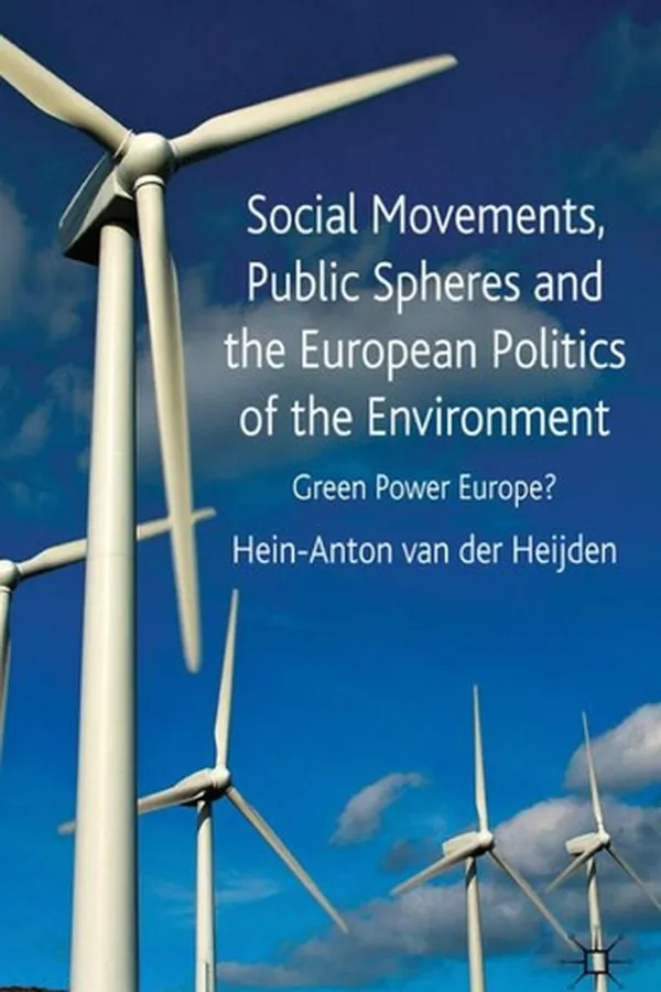 Capa de Social movements, public spheres and the European politics of the environment