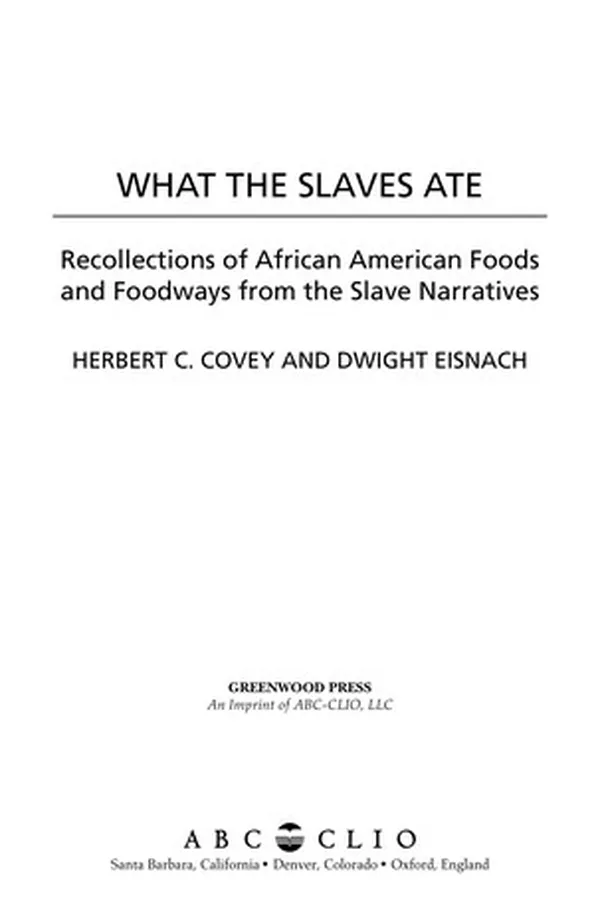 Capa de What the slaves ate