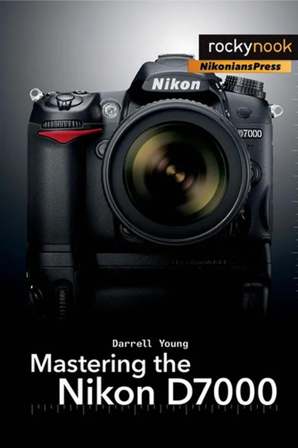 Cover of Mastering the Nikon D7000