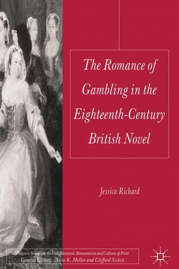 Capa de The romance of gambling in the eighteenth-century british novel