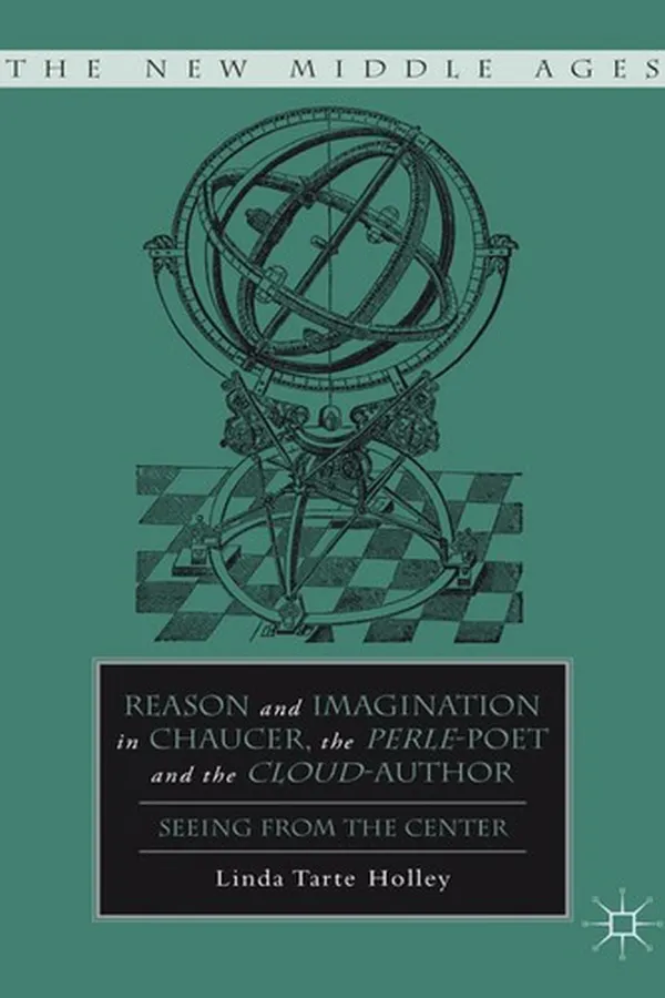 Capa de Reason and imagination in Chaucer, the perle-poet, and the cloud-author