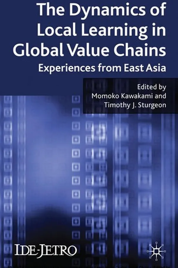 Capa de The dynamics of local learning in global value chains