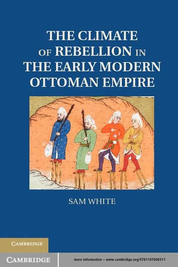 Capa de The climate of rebellion in the early modern Ottoman Empire