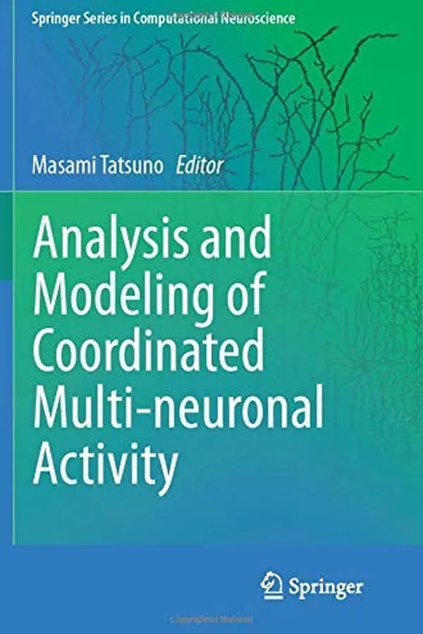 Capa de Analysis and Modeling of Coordinated Multi-neuronal Activity