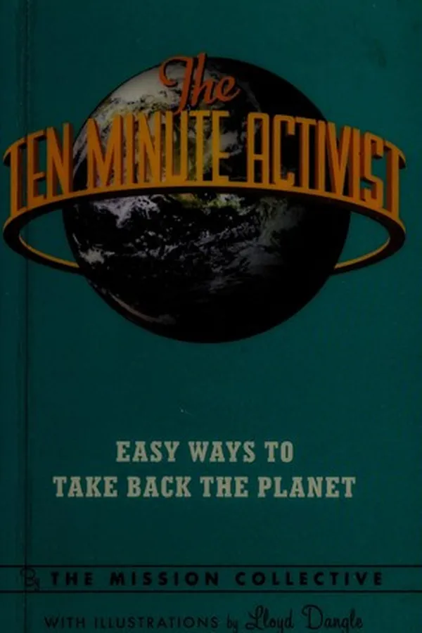 Capa de The Ten minute activist