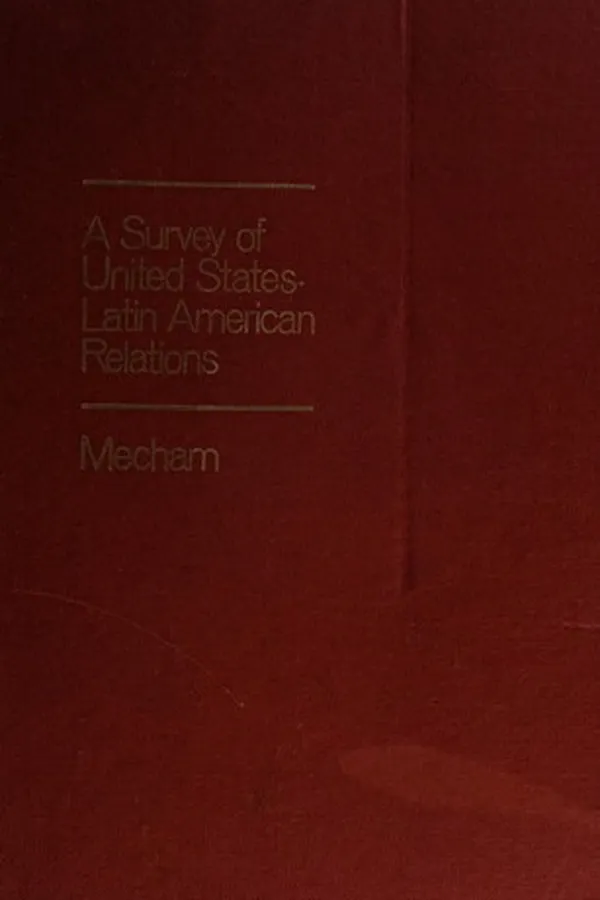 Capa de A survey of United States-Latin American relations