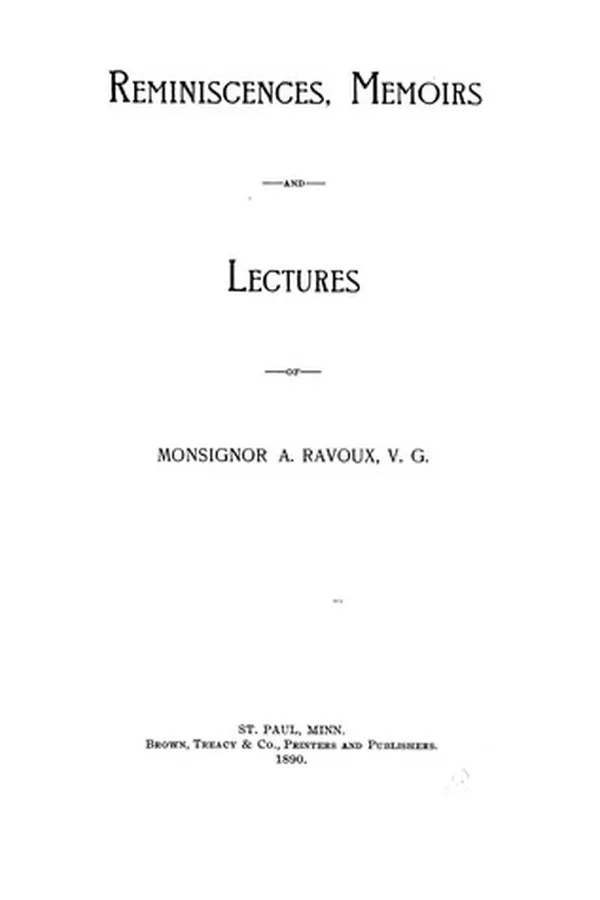 Capa de Reminiscences, memoirs and lectures of Monsignor A. Ravoux, V.G