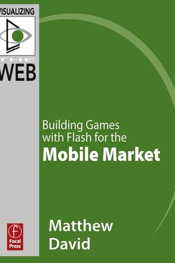 Capa de Flash Mobile: Building Games with Flash for the Android OS