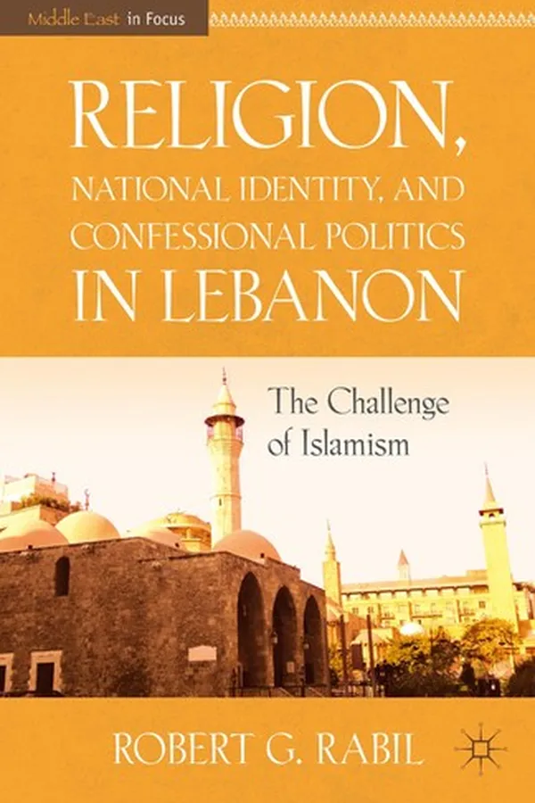 Capa de Religion, national identity, and confessional politics in Lebanon