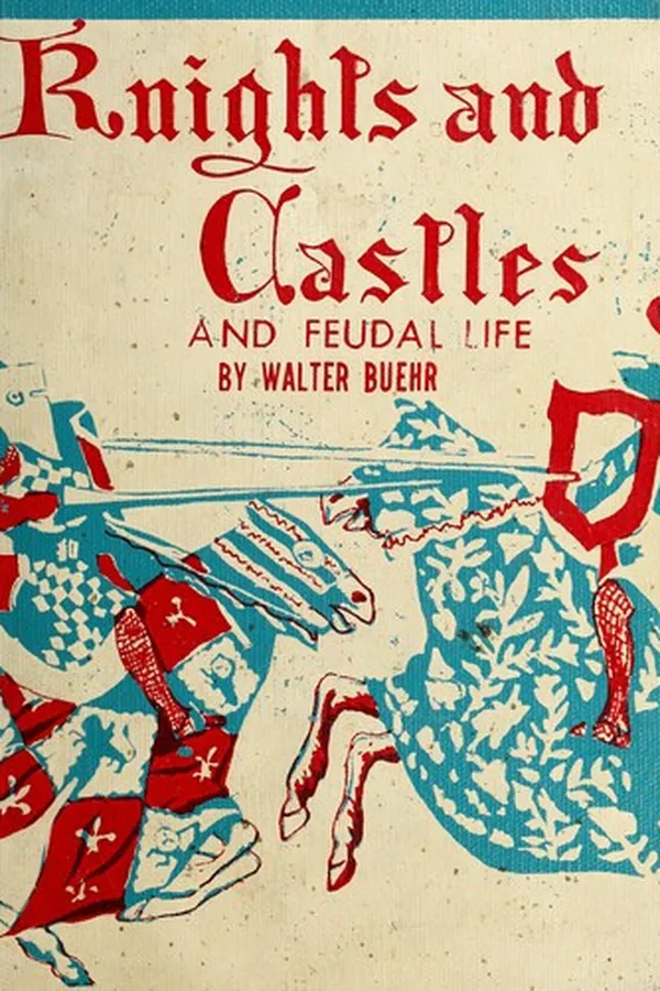 Capa de Knights and castles, and feudal life