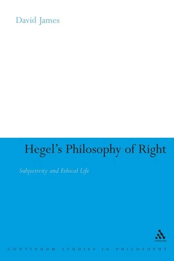 Capa de HEGEL'S PHILOSOPHY OF RIGHT: SUBJECTIVITY AND ETHICAL LIFE