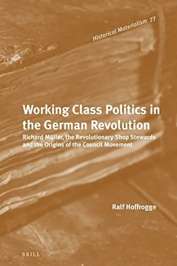 Capa de Working-Class Politics in the German Revolution