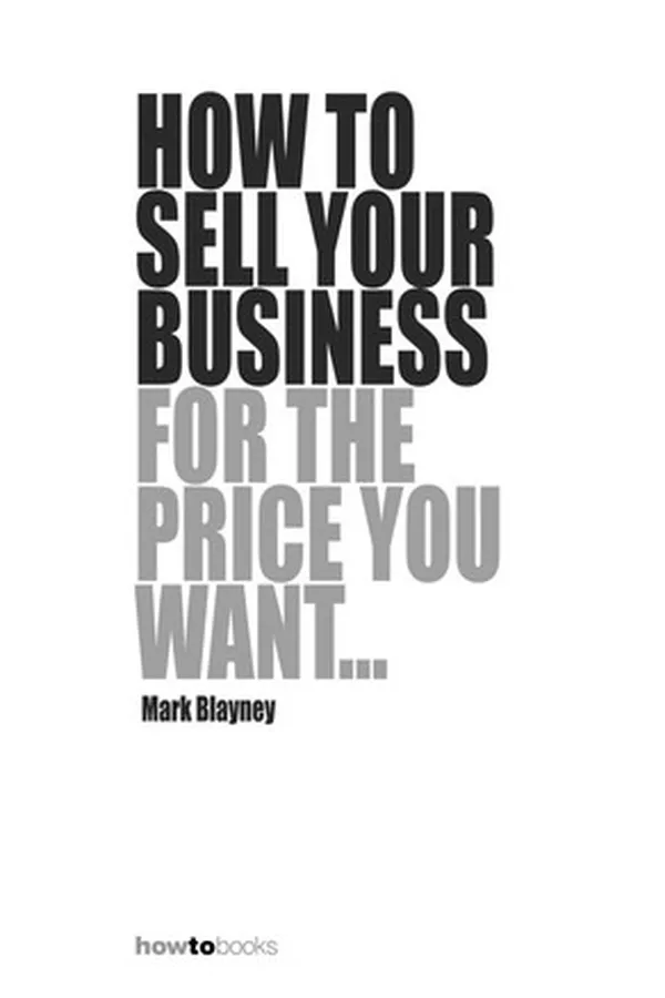 Capa de How to sell your business for the price you want