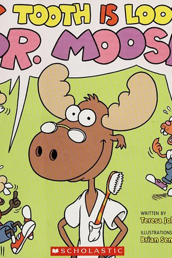 Capa de My tooth is loose, Dr. Moose