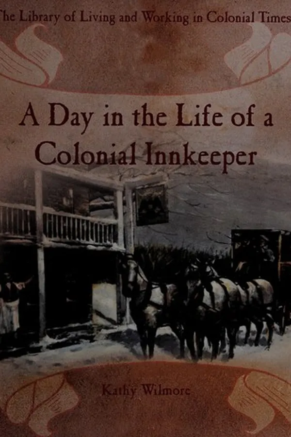 Capa de A  book as a places day in the life of a colonial innkeeper