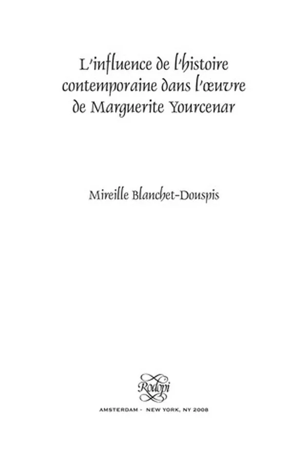 Capa de L'influence de l'histoire contemporaine dans l'¿uvre de Marguerite Yourcenar