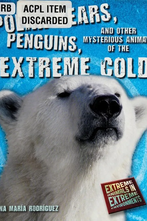 Capa de Polar bears, penguins, and other mysterious animals of the extreme cold