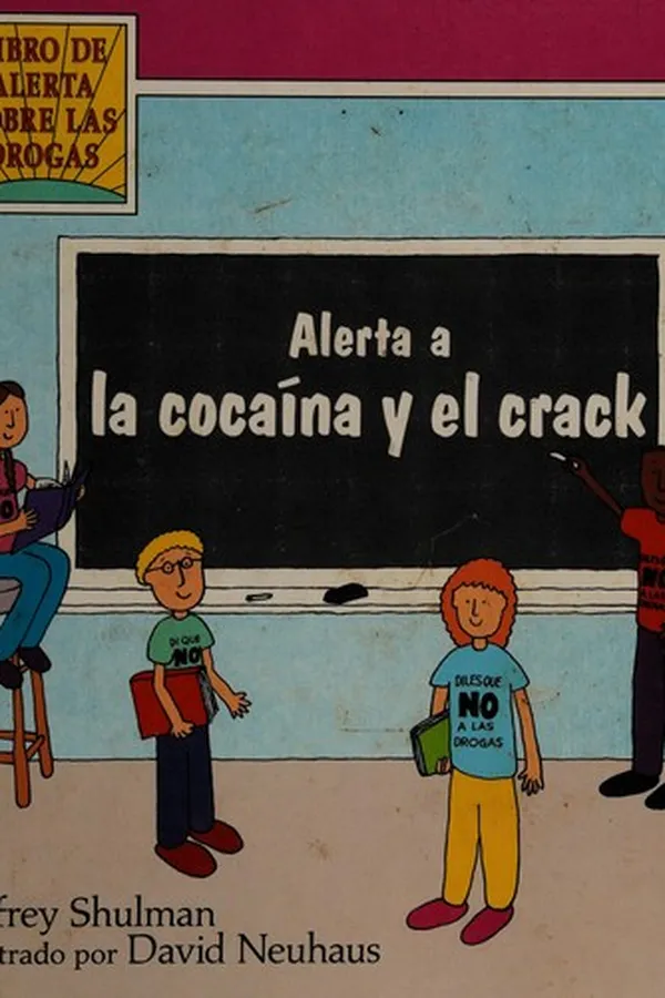 Capa de Alerta LA Cocaina Y El Crack (Drug - Alert Series)