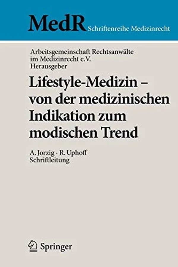 Capa de Lifestyle-Medizin - von der medizinischen Indikation zum modischen Trend