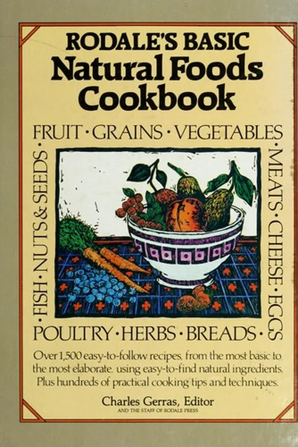 Capa de Rodale's basic natural foods cookbook