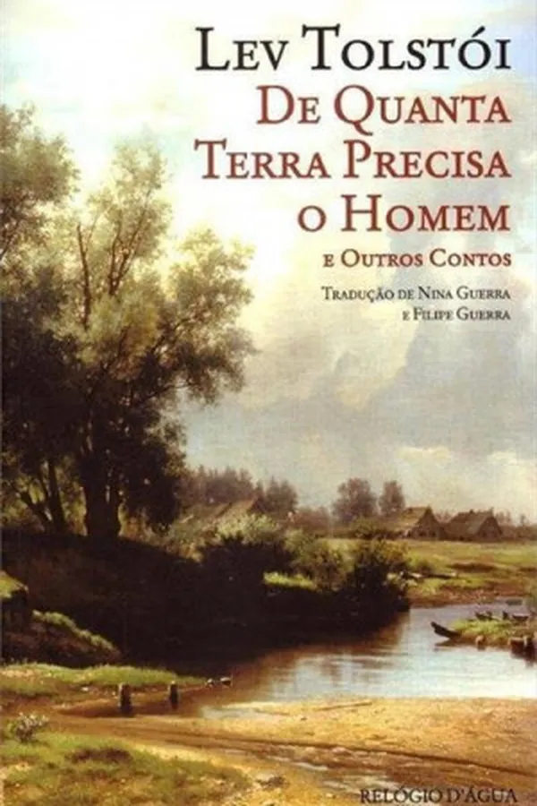 Capa de De Quanta Terra Precisa o Homem e Outros Contos