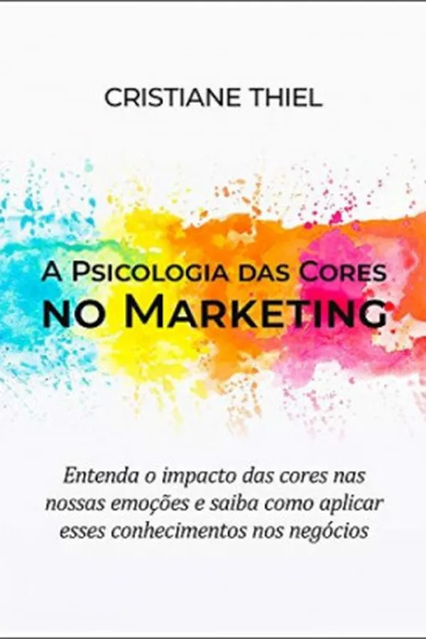 Capa de A Psicologia das Cores no Marketing: