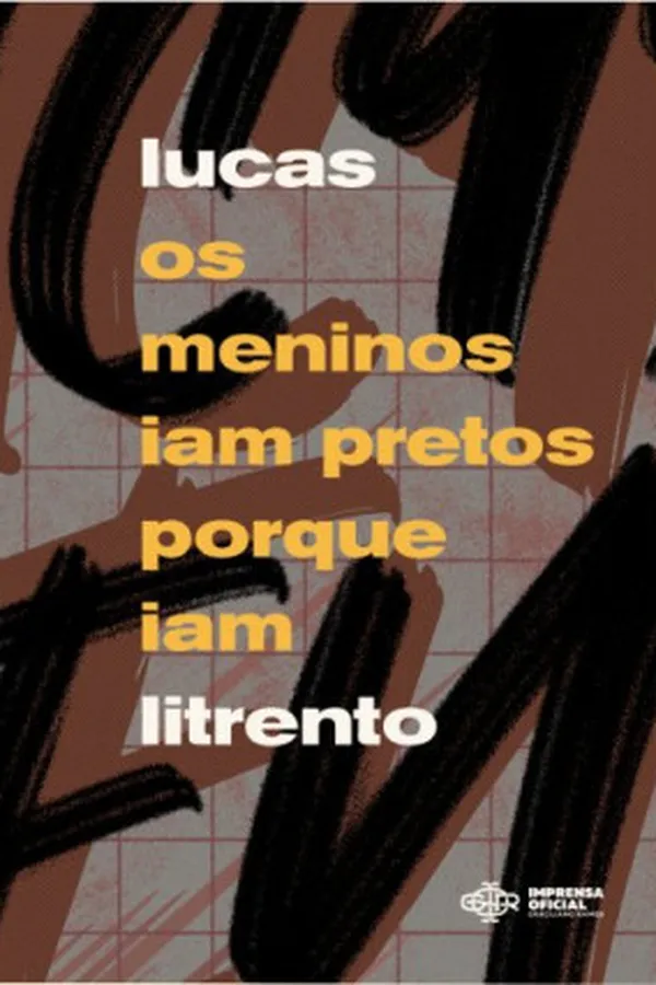 Capa de Os meninos iam pretos porque iam