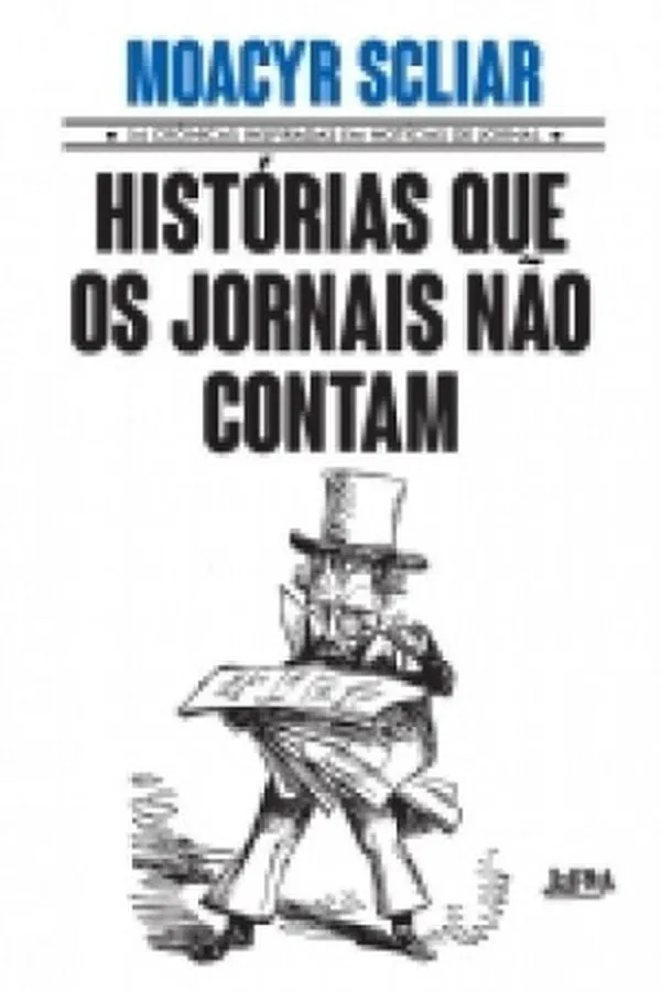 Capa de HISTÓRIAS QUE OS JORNAIS NÃO CONTAM