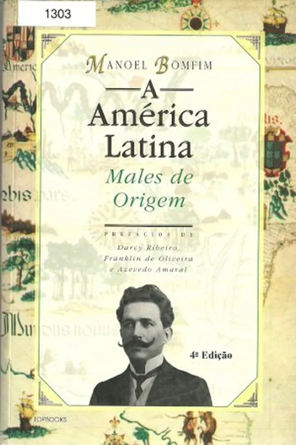Cover of A América Latina: Males de Origem