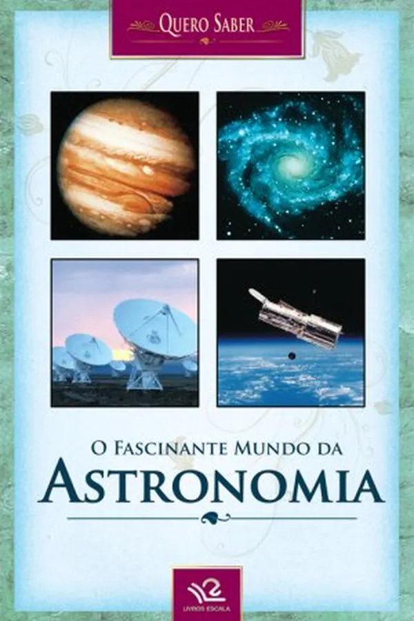 Capa de O Fascinante Mundo da Astronomia