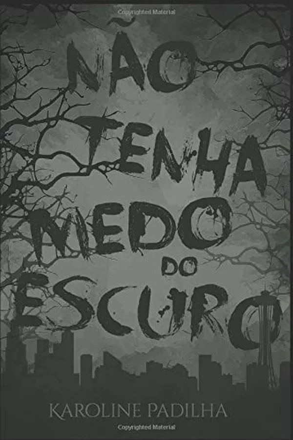 Capa de Não Tenha Medo do Escuro