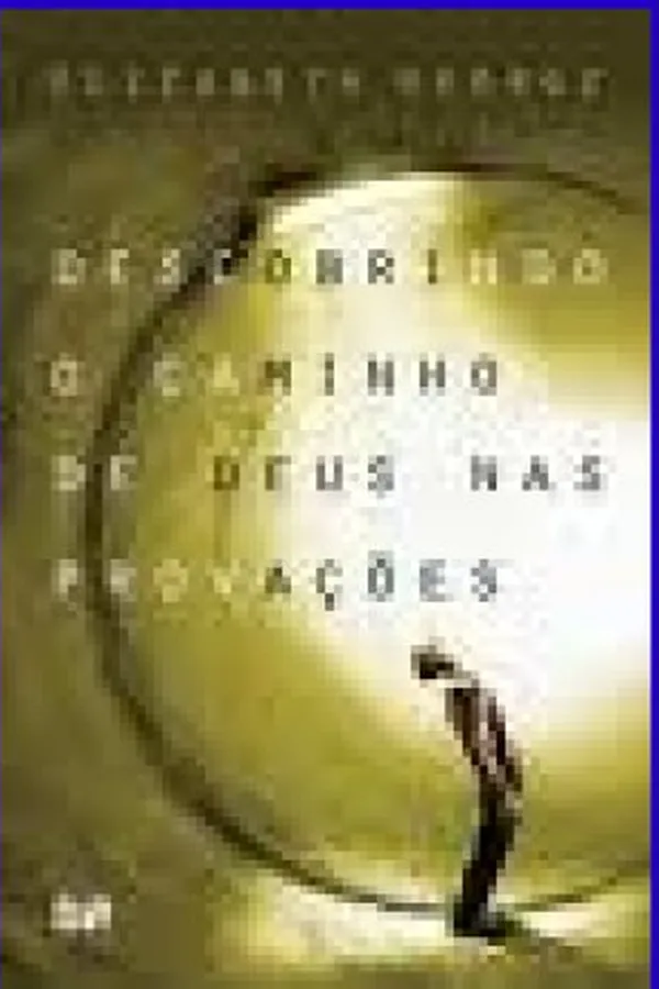 Capa de Descobrindo o caminho de Deus nas provações