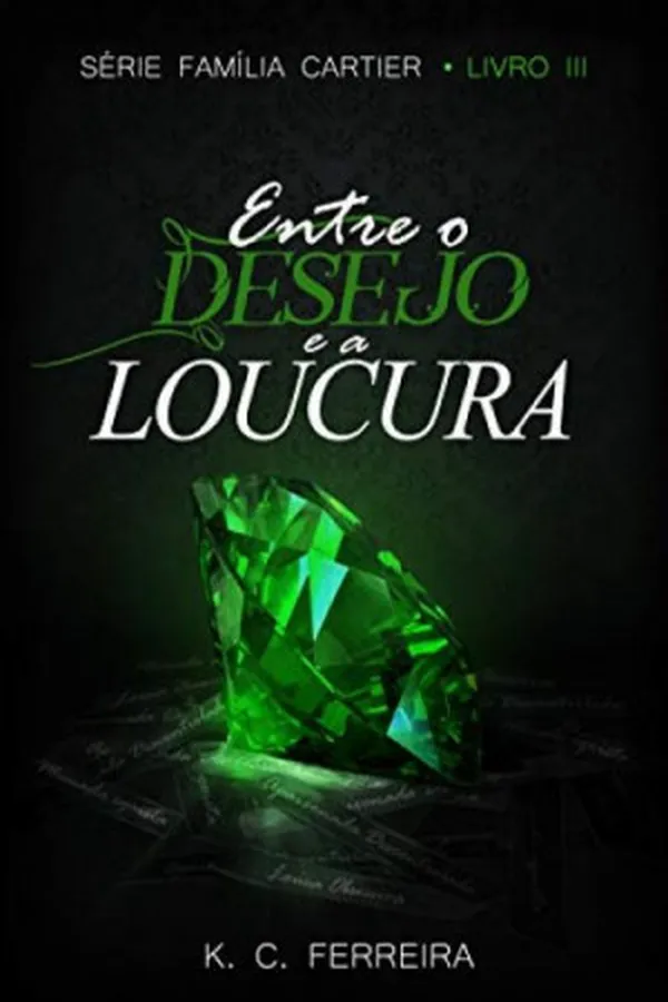 Capa de Entre o desejo e a loucura