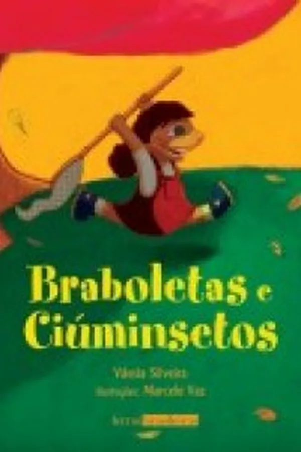 Cover of Braboletas e Ciúminsetos