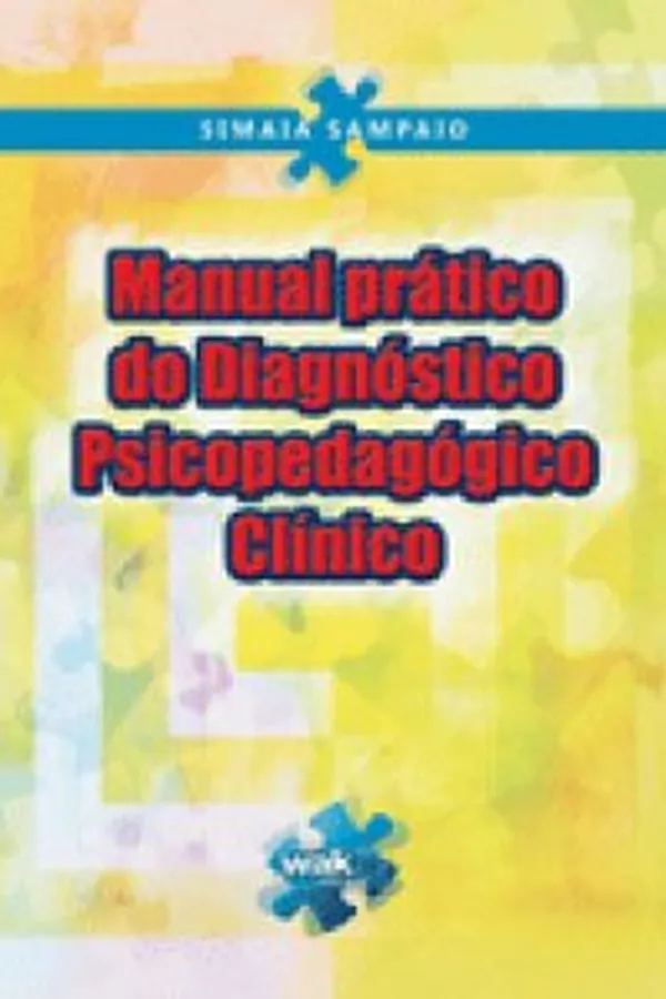 Capa de Manual Prático do Diagnóstico Psicopedagógico Clínico