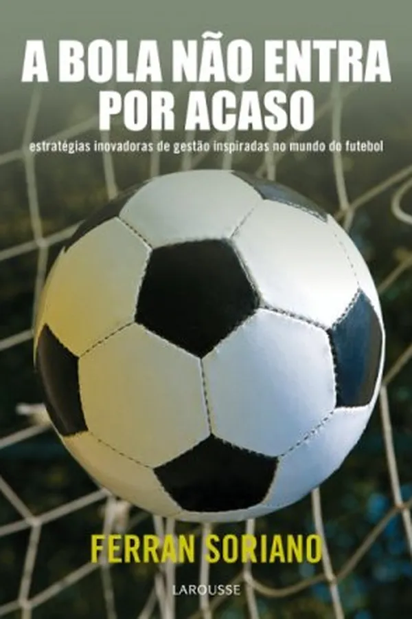 Capa de A Bola Não Entra Por Acaso