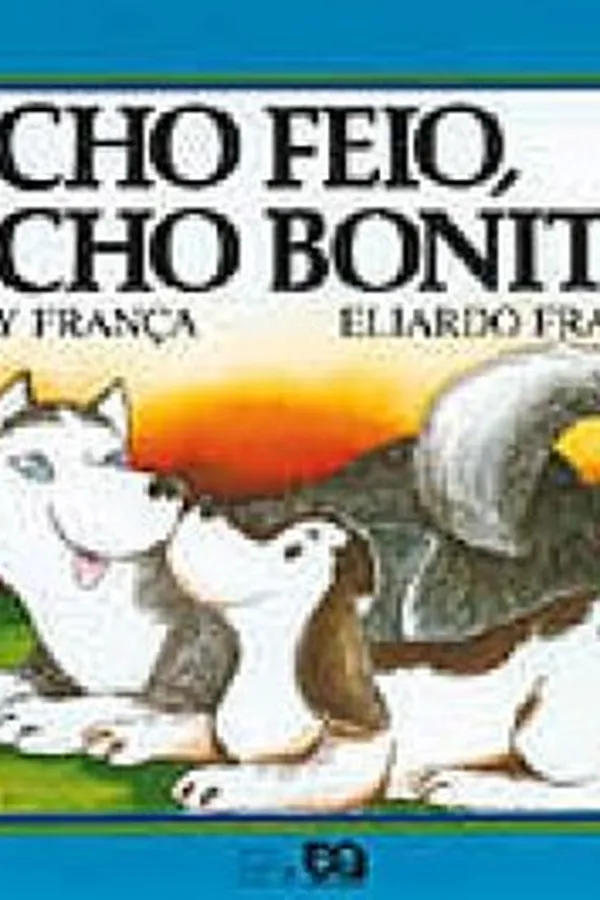 Capa de Bicho Feio, Bicho Bonito