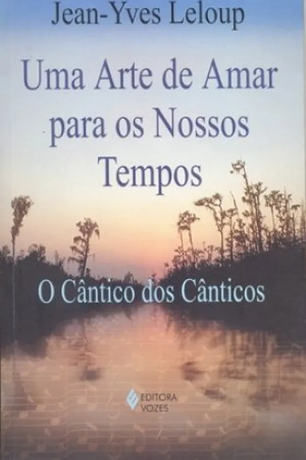 Capa de Uma Arte de Amar para os Nossos Tempos