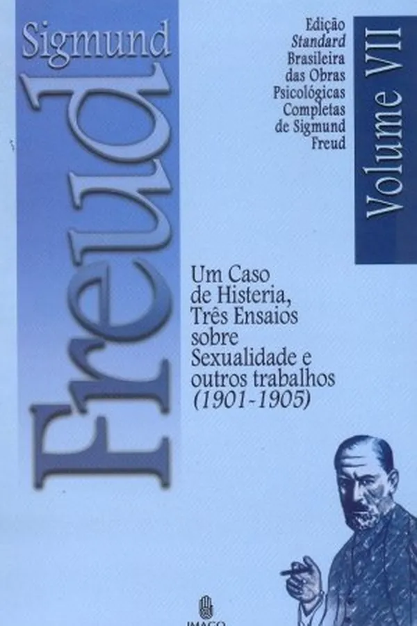 Capa de Um Caso De Histeria, Três Ensaios Sobre Sexualidade e Outros Trabalhos (1901-1905)