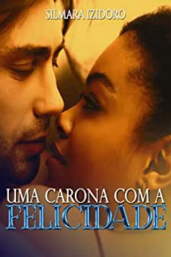 Capa de Uma Carona com a Felicidade