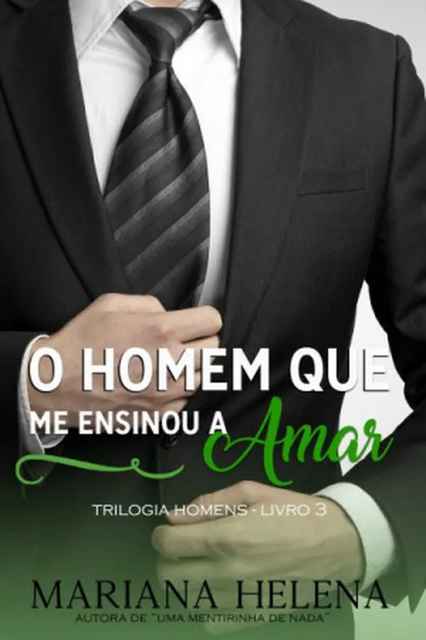 Capa de O Homem que me Ensinou a Amar