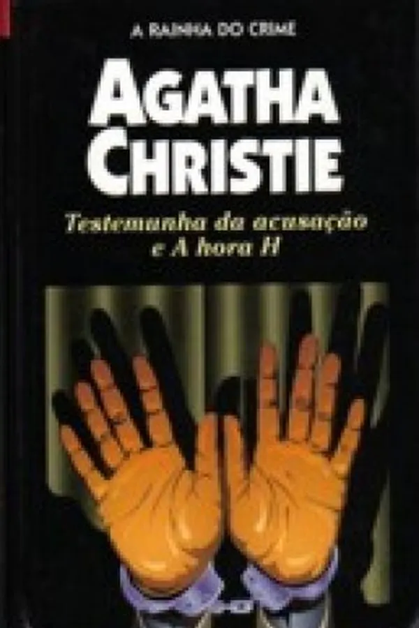 Capa de Testemunha da acusação e A hora H